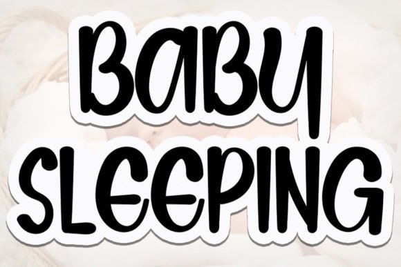 Baby Sleeping Font: Elevating Web Design with Elegance and Clarity
