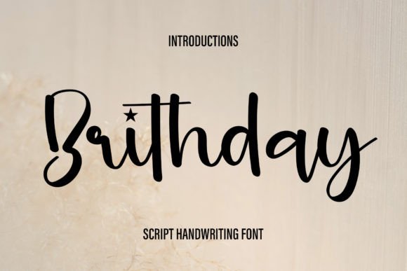 Brithday: A Designer’s Take on This Playful Script Font