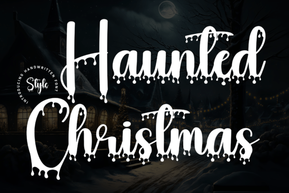 Haunted Christmas: A Designer’s Take on Spooky Script Style