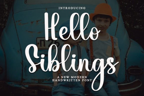 Hello Siblings: A Beautiful Script Font for Handmade Labels and Creative Projects
