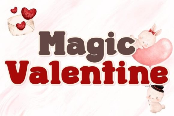 Magic Valentine: A Marketer’s Secret for Captivating Campaign Typography