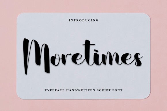 Moretimes: A Handwritten Font That Brings Elegance to Every Handmade Product