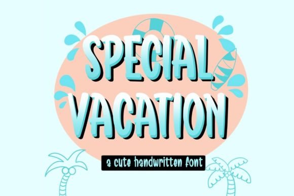 Special Vacation Font: A Playful Touch for Professional Branding