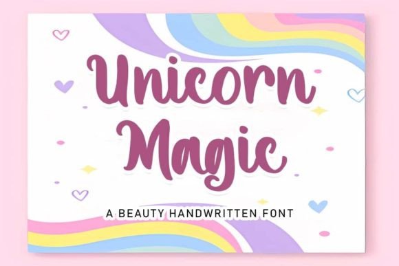 Unicorn Magic: A Handwritten Font for Social Media and Campaign Design