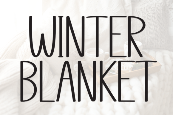 Winter Blanket: A Designer’s Real-World Font Review